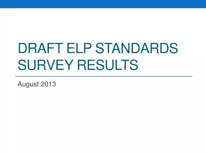 draft elp standards survey results