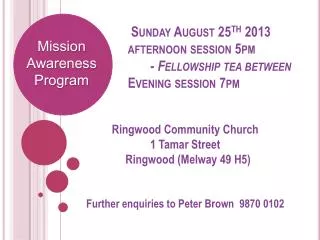 Ringwood Community Church 1 Tamar Street Ringwood ( Melway 49 H5)