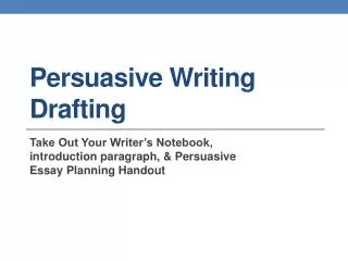 Persuasive Writing Drafting