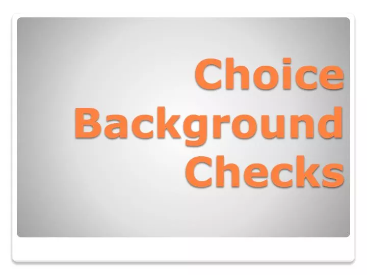 choice background checks