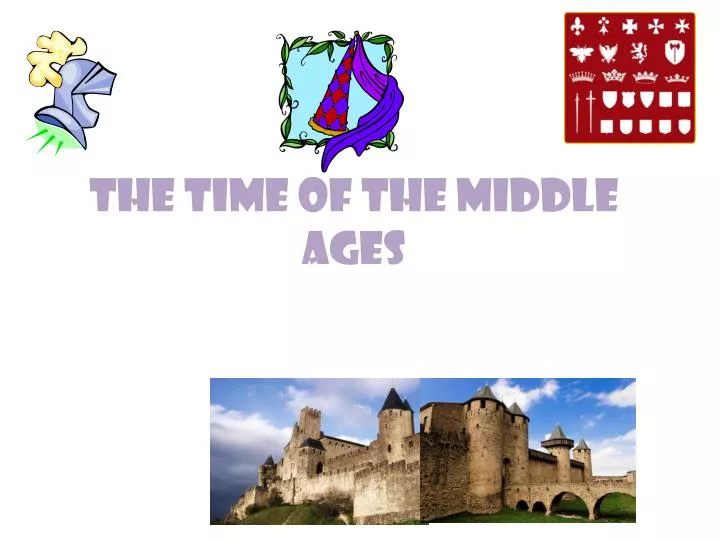 the time of the middle ages