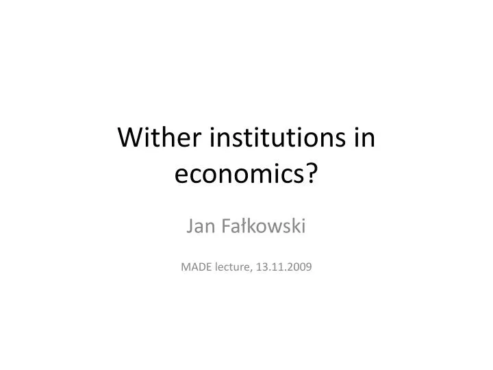 wither institutions in economics
