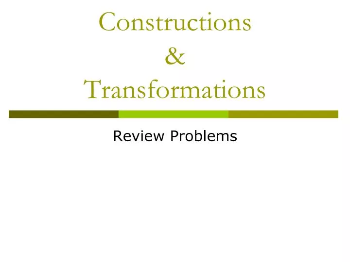 constructions transformations