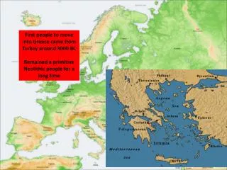 First people to move into Greece came from Turkey around 3000 BC