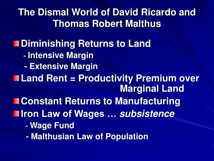 the dismal world of david ricardo and thomas robert malthus