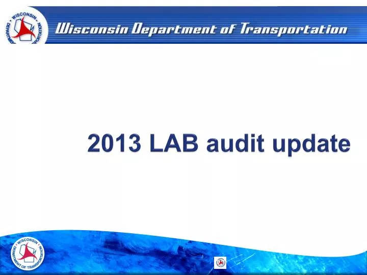 2013 lab audit update