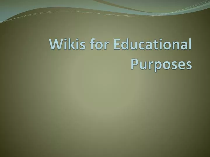 wikis for educational purposes