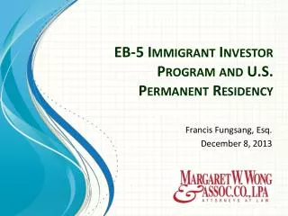 EB-5 Immigrant Investor Program and U.S. Permanent Residency