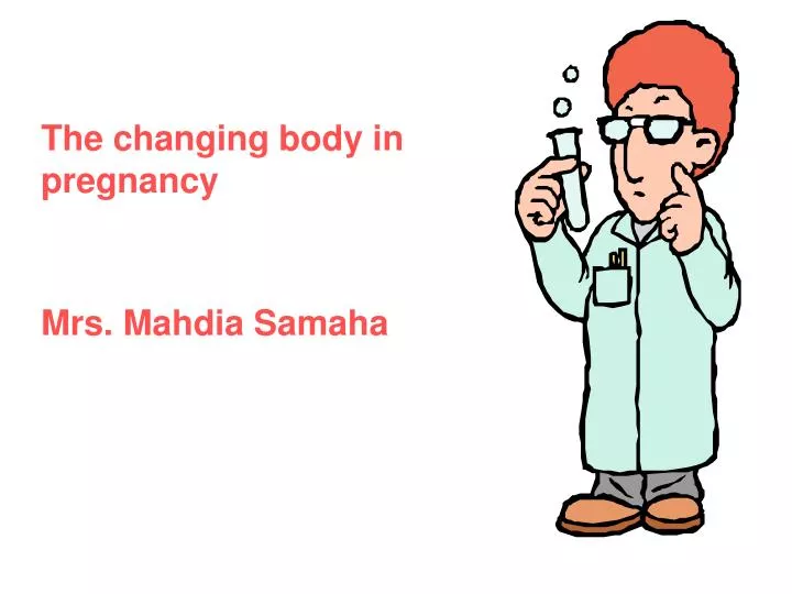 the changing body in pregnancy