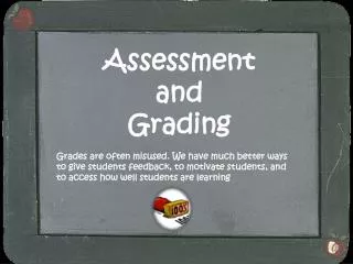 Assessment and Grading