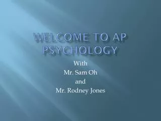 Welcome to AP Psychology