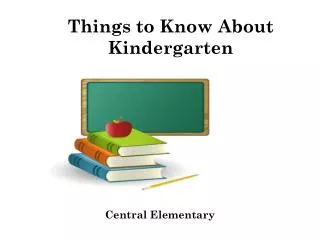Things to Know About Kindergarten