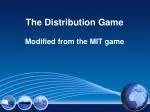 The Distribution Game - slide 1