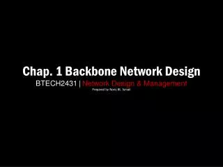 Chap. 1 Backbone Network Design