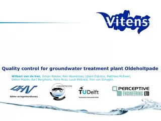 Quality control for groundwater treatment plant Oldeholtpade