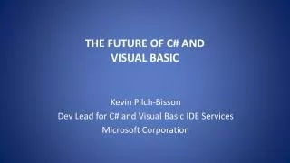 The Future of C # and Visual Basic