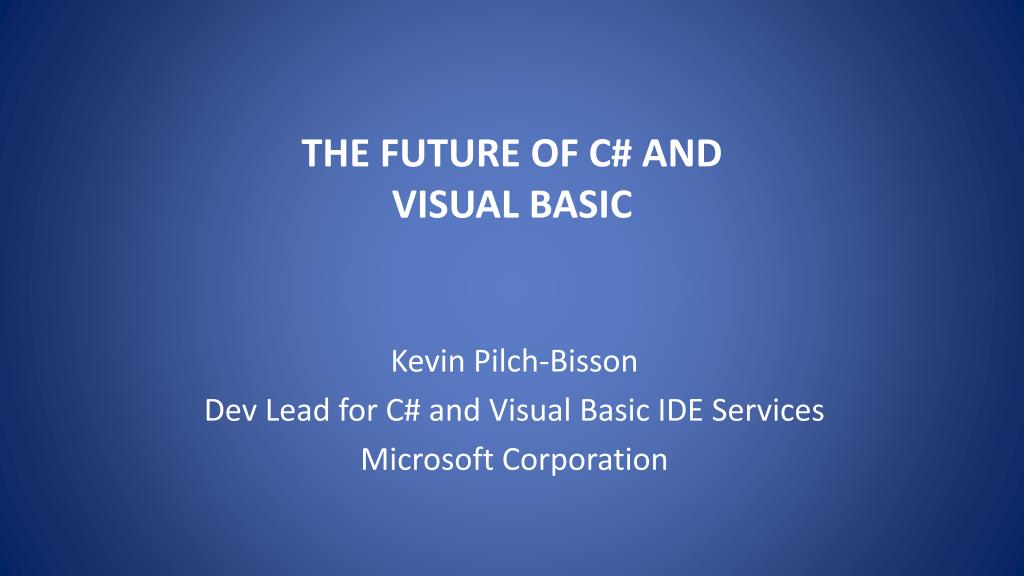 PPT - The Future of C # and Visual Basic PowerPoint Presentation, free ...