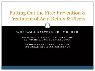 Putting Out the Fire: Prevention &amp; Treatment of Acid Reflux &amp; Ulcers