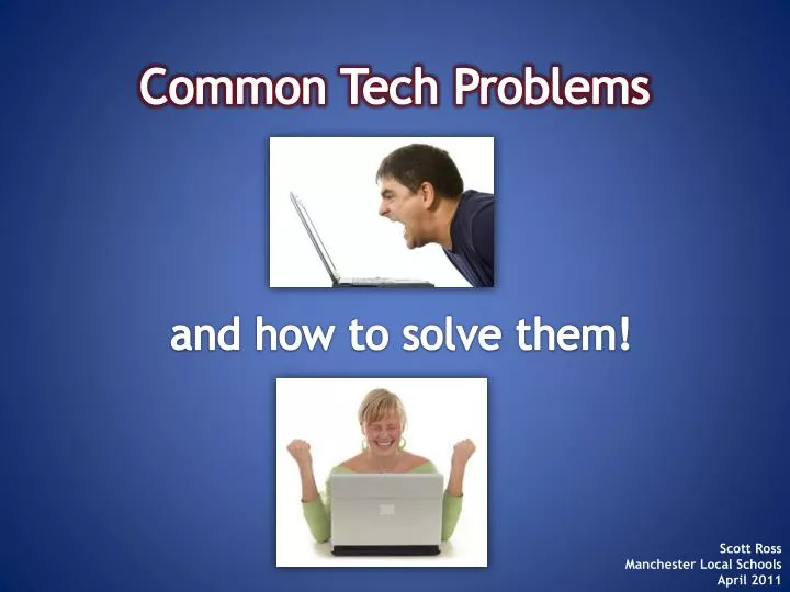 common tech problems