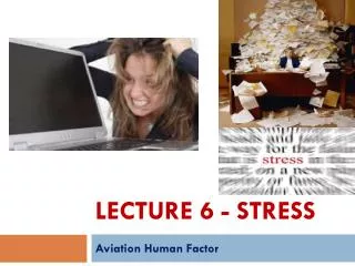 Lecture 6 - Stress