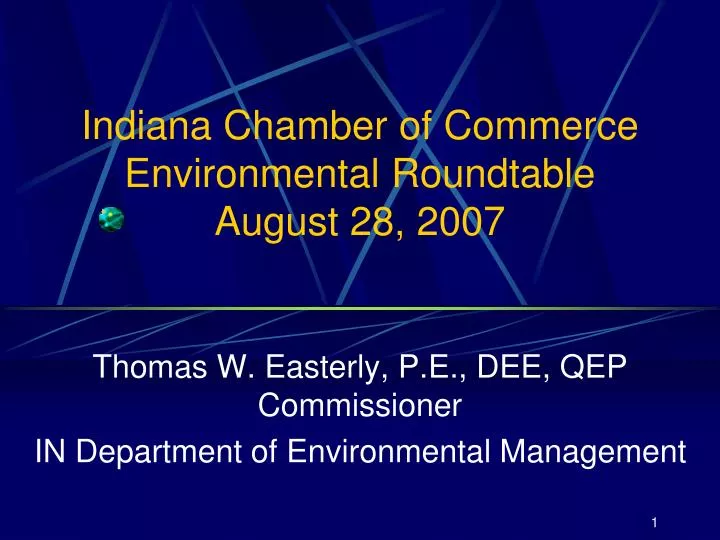 indiana chamber of commerce environmental roundtable august 28 2007