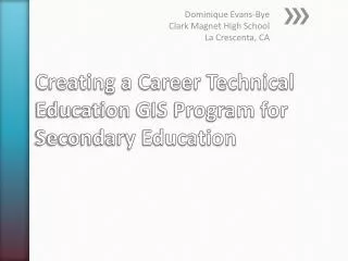 Creating a Career Technical Education GIS Program for Secondary Education