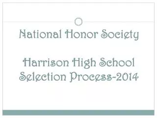 National Honor Society Harrison High School Selection Process-2014