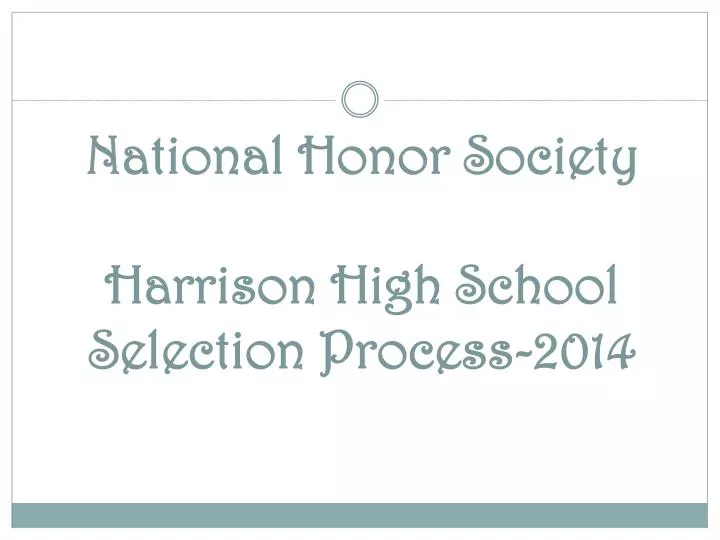 national honor society harrison high school selection process 2014