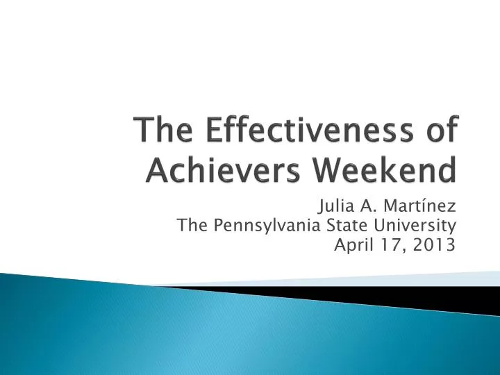 the effectiveness of achievers weekend