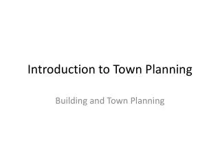 Introduction to Town Planning