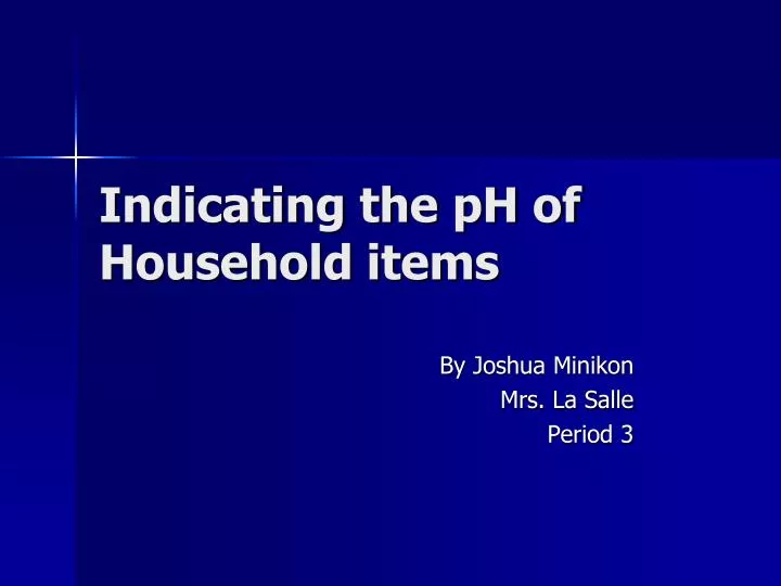 indicating the ph of household items