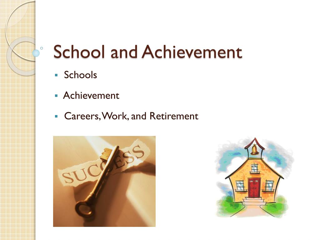PPT - School and Achievement PowerPoint Presentation, free download ...