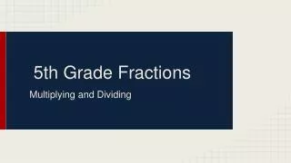 5th Grade Fractions