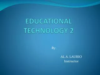 EDUCATIONAL TECHNOLOGY 2