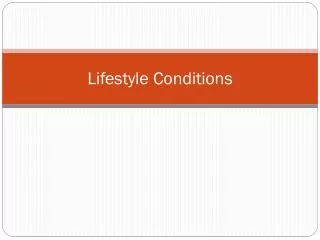 lifestyle conditions