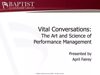 Vital Conversations: The Art and Science of Performance Management