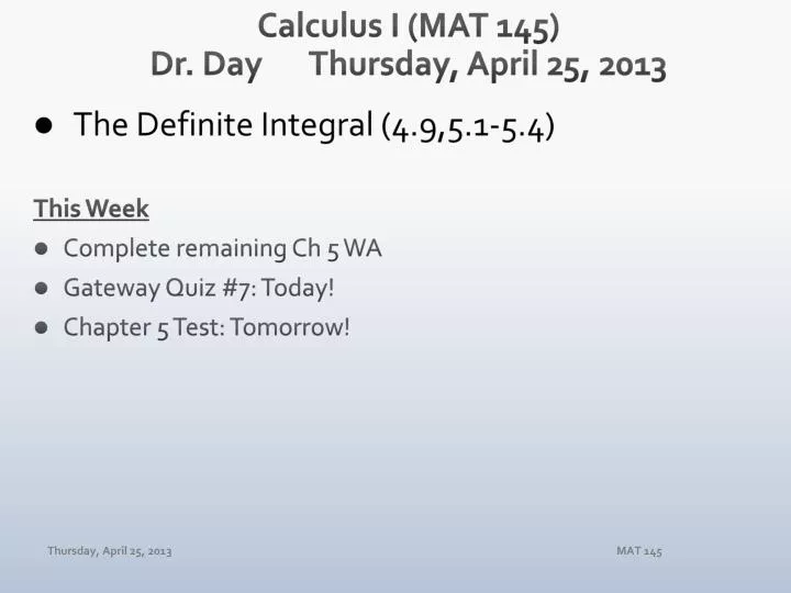 calculus i mat 145 dr day thursday april 25 2013
