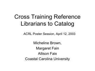Cross Training Reference Librarians to Catalog