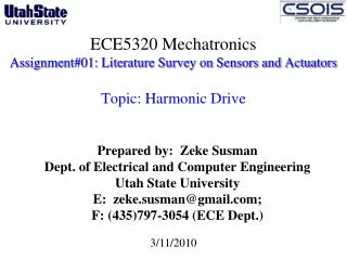 Prepared by: Zeke Susman Dept. of Electrical and Computer Engineering Utah State University