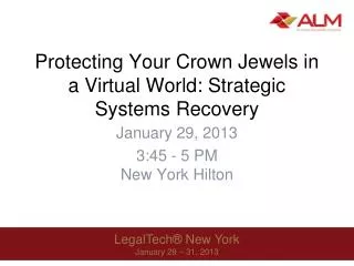 Protecting Your Crown Jewels in a Virtual World: Strategic Systems Recovery