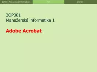 2op381 mana ersk informatika 1 adobe a crobat