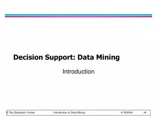 Decision Support: Data Mining