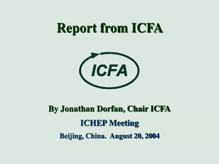 report from icfa