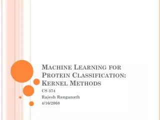 Machine Learning for Protein Classification: Kernel Methods