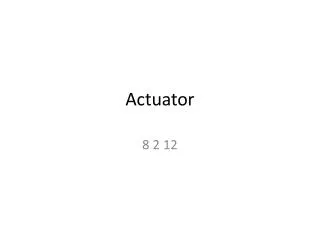 actuator