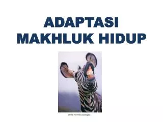 adaptasi ma k hluk hidup