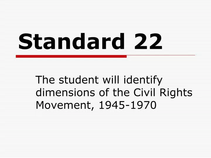 standard 22