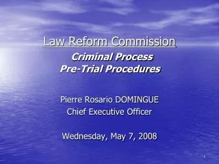 Law Reform Commission Criminal Process Pre-Trial Procedures