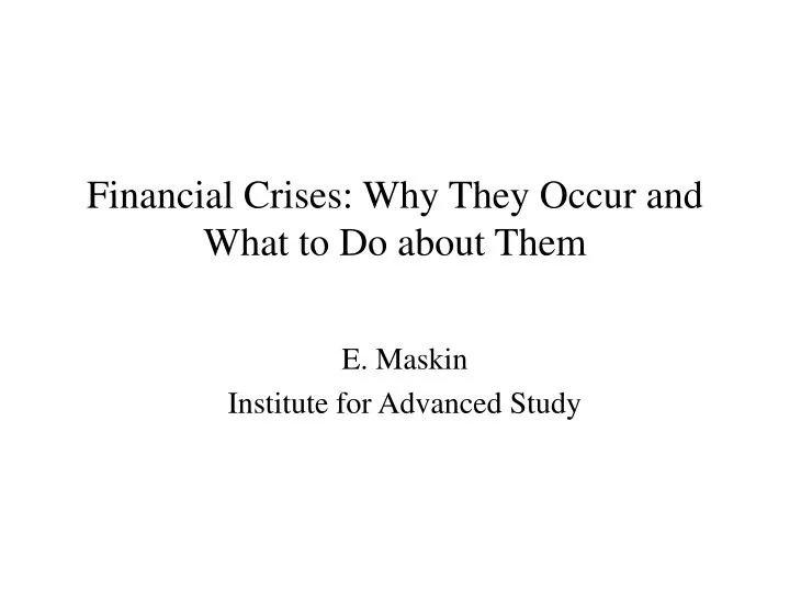financial crises why they occur and what to do about them