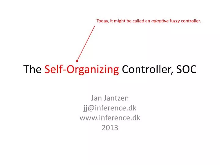 the self organizing controller soc